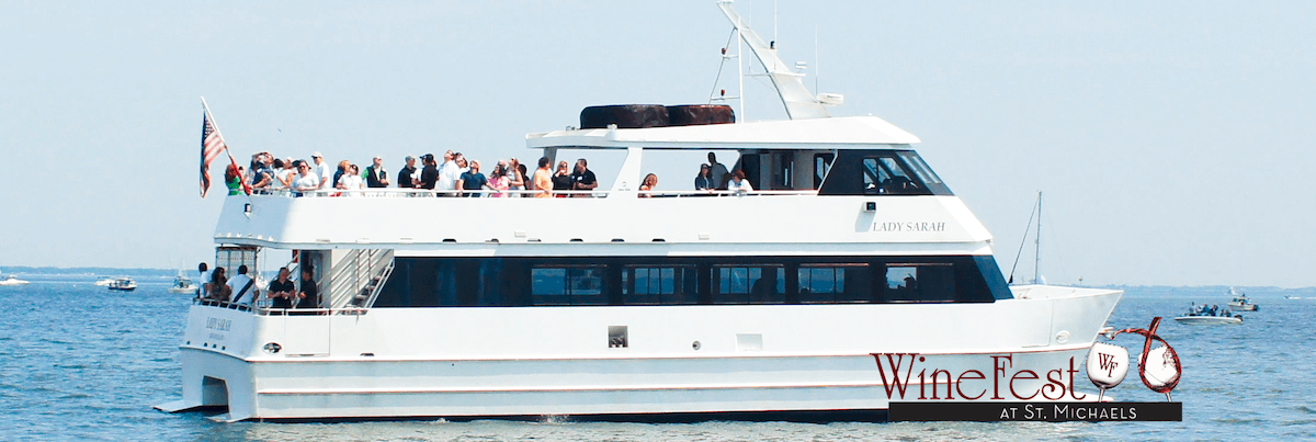 Cruise to the WineFest at St. Michaels.